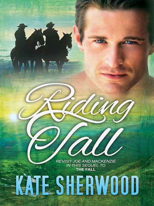 Title details for Riding Tall by Kate Sherwood - Available